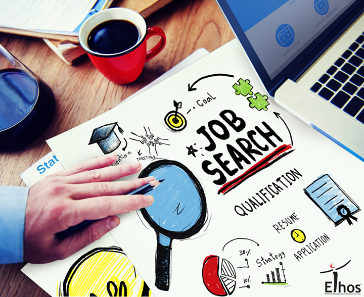 Ethos India,  JobSearching, Strategies, Opportunity, EthosIndia, Ahmedabad
