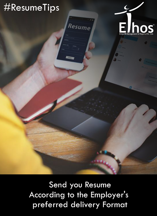 If you send the resume electronically, include the links to work samples.

#ResumeTips #EthosIndia #Ahmedabad #EthosHR #Recruitment