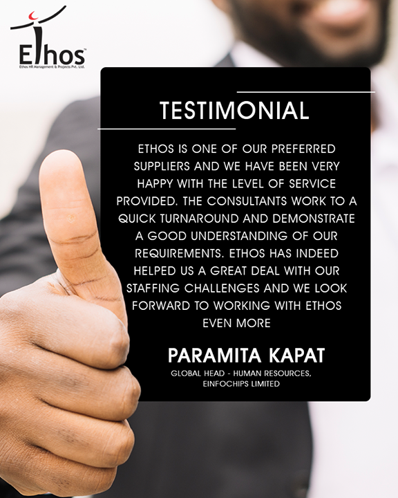 We are grateful to have your words of appreciation. 

#Testimonial #EthosIndia #Ahmedabad #EthosHR #Recruitment