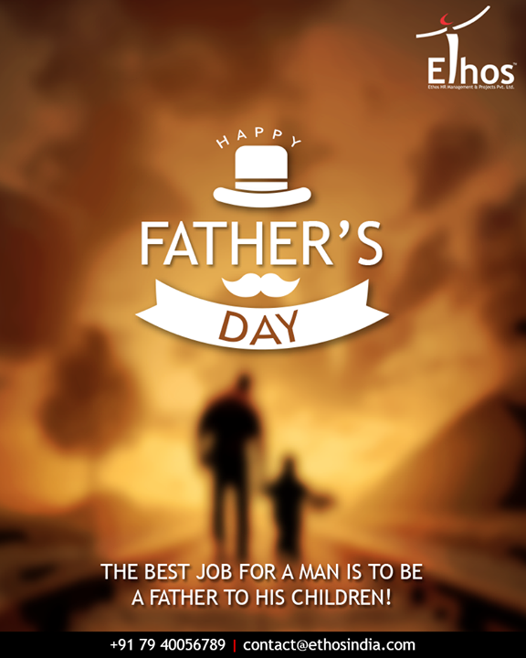 The best job for a man is to be a father to his children! 

#HappyFathersDay #FathersDay #FathersDay2018 #FathersDay2k18 #EthosIndia #Ahmedabad #EthosHR #Recruitment
