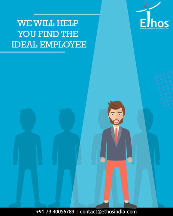 Looking for the ideal employees who are the right fit for your job profiles? 
Visit Ethos India, because we are here to make your employee hunt smoother.

#EmployeeHunt #JobRecruiters #EthosIndia #Ahmedabad #EthosHR #Recruitment #CareerGuide #BPI #RPO #RecruitmentProcessOutsourcing