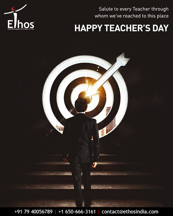 Salute to every teacher through whom we've reached to this place.

#HappyTeachersDay #TeachersDay #TeachersDay2019  #EthosIndia #Ahmedabad #EthosHR #Recruitment #CareerGuide #India