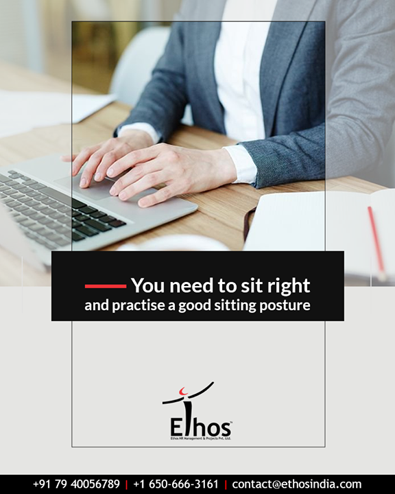 Are you sitting at work for quite a long period of time every-day?

If yes, then you ought to be watchful and sit right because your sitting posture does affect your health in the long run.

#TipOfTheWeek #EthosIndia #Ahmedabad #EthosHR #Recruitment #CareerGuide #India