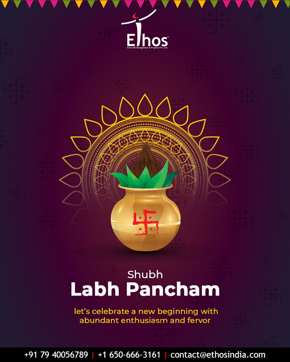 Let’s celebrate a new beginning with abundant enthusiasm and fervor.

#HappyLabhPancham #ShubhLabhPancham #LabhPancham2019 #LabhPancham #Celebration #FestiveSeason #IndianFestivals #Diwali2019 #EthosIndia #Ahmedabad #EthosHR #Recruitment #CareerGuide #India