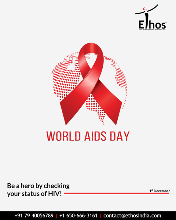 Be a hero by checking your status of HIV!

#WorldAIDSDay #AIDSDay #AIDSDay2019 #WorldAIDSDay2019 #EthosHR #Recruitment #CareerGuide #India