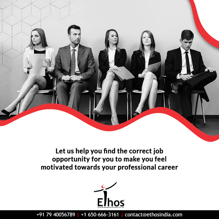 Let us help you find the correct job opportunity for you to make you feel motivated towards your professional career.

#FeelingDemotivated #FeelingUnhappy #CorrectJobOpportunity #ProfessionalGrowth #CareerGrowth
#EthosIndia #Ahmedabad #EthosHR #Recruitment #CareerGuide #India