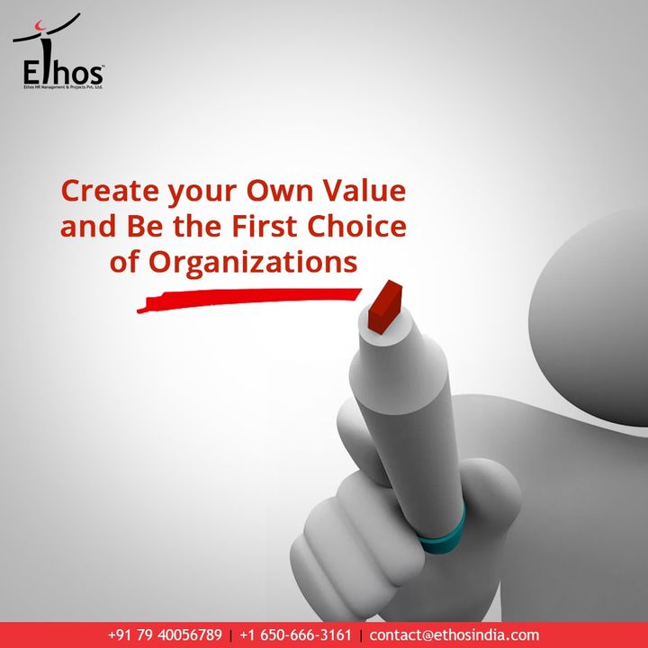Create your Own Value and Be the First Choice of your Niche Organizations

#EthosIndia #Ahmedabad #EthosHR #Recruitment #CareerGuide #India
