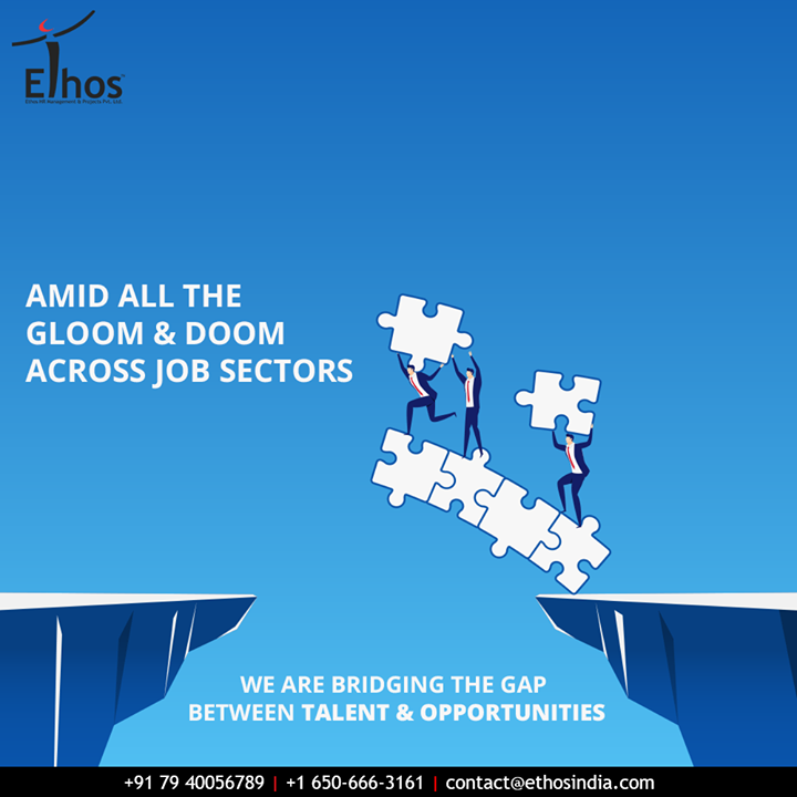 Millions have already lost their jobs because of the pandemic and the situation continues to worsen. But amid all the gloom & doom across job sectors, we are bridging the gap between talent & opportunities. 

#TalentNOpprtunities #FightUnemployment #EthosIndia #Ahmedabad #EthosHR #Recruitment #CareerGuide #India #SuccessFormula