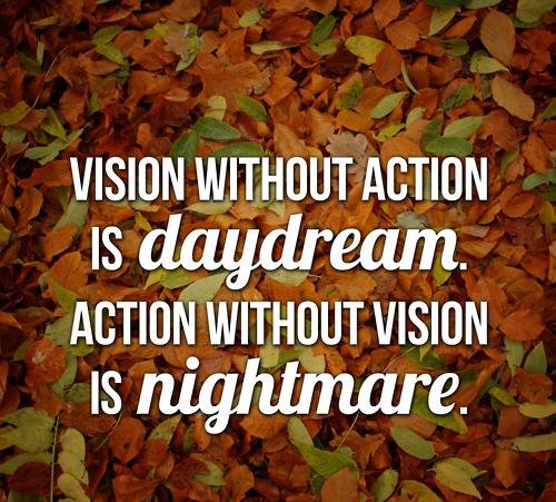 #Vision #Action #Daydream